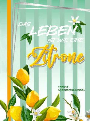cover image of Das Leben ist wie eine Zitrone
